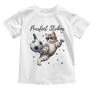 Purrfect Striker Toddler T Shirt Funny Cat Soccer Player Gift TS12 White Print Your Wear
