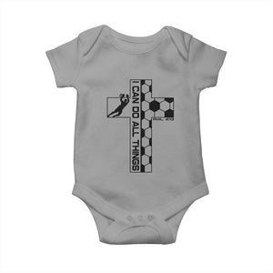 I Can Do All Things Through Soccer Christian Faith Gift Baby Onesie TS12 Sport Gray Print Your Wear