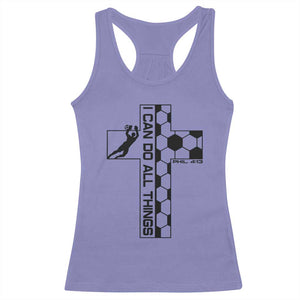 I Can Do All Things Through Soccer Christian Faith Gift Racerback Tank Top TS12 Violet Print Your Wear