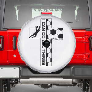 I Can Do All Things Through Soccer Christian Faith Gift Spare Tire Cover TS12 White Print Your Wear