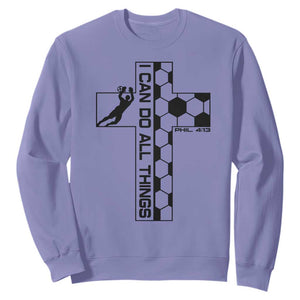 I Can Do All Things Through Soccer Christian Faith Gift Sweatshirt TS12 Violet Print Your Wear