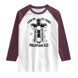 I Can Do All Things Through Christ Raglan Shirt Christian Soccer Faith TS12 White Maroon Print Your Wear