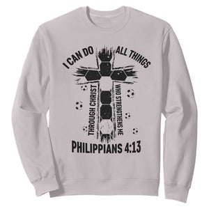 I Can Do All Things Through Christ Sweatshirt Christian Soccer Faith TS12 Ice Gray Print Your Wear