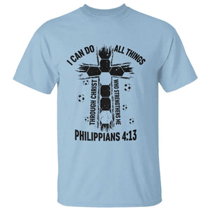 I Can Do All Things Through Christ T Shirt Christian Soccer Faith TS12 Light Blue Print Your Wear