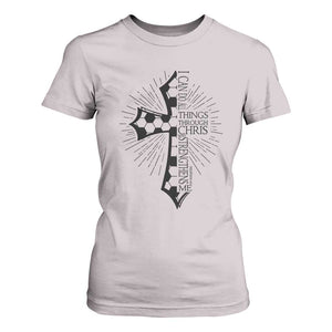 I Can Do All Things Through Christ T Shirt For Women Christian Soccer Cross Gift TS12 Ice Gray Print Your Wear