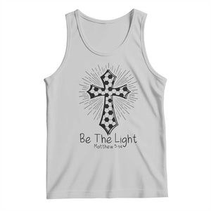 Be The Light Matthew 5 14 Tank Top Christian Soccer Faith Gift TS12 Ash Print Your Wear