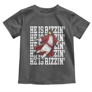 He Is Rizzin Toddler T Shirt Funny Christian Soccer Lover Gift TS12 Dark Heather Print Your Wear