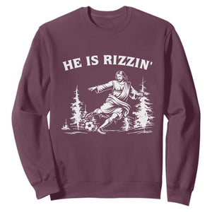 He Is Rizzin Sweatshirt Christian Soccer Funny Gift For Believers TS12 Maroon Print Your Wear