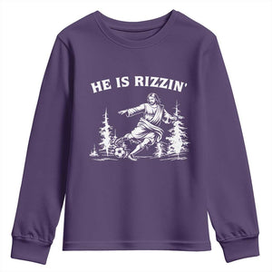 He Is Rizzin Youth Sweatshirt Christian Soccer Funny Gift For Believers TS12 Purple Print Your Wear