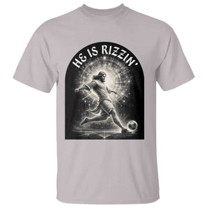 He Is Rizzin T Shirt Funny Christian Faith Soccer Player Gift TS12 Ice Gray Print Your Wear