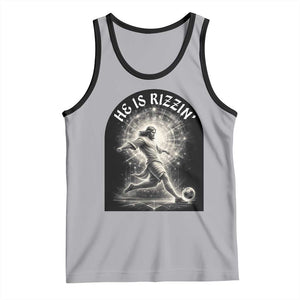 He Is Rizzin Tank Top Funny Christian Faith Soccer Player Gift TS12 Athletic Heather Black Print Your Wear