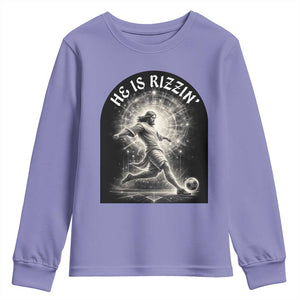 He Is Rizzin Youth Sweatshirt Funny Christian Faith Soccer Player Gift TS12 Violet Print Your Wear