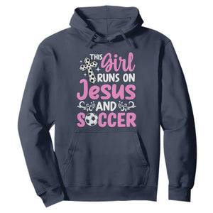 This Girl Runs On Jesus And Soccer Hoodie Christian Soccer Mom TS12 Navy Print Your Wear