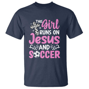 This Girl Runs On Jesus And Soccer T Shirt Christian Soccer Mom TS12 Navy Print Your Wear