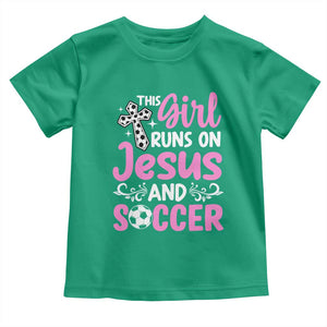 This Girl Runs On Jesus And Soccer Toddler T Shirt Christian Soccer Mom TS12 Irish Green Print Your Wear