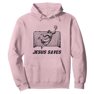 Jesus Saves Hoodie Funny Christian Soccer Goalie TS12 Light Pink Print Your Wear
