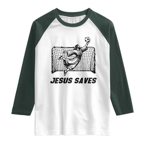 Jesus Saves Raglan Shirt Funny Christian Soccer Goalie TS12 White Dark Forest Green Print Your Wear