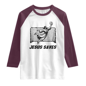 Jesus Saves Raglan Shirt Funny Christian Soccer Goalie TS12 White Maroon Print Your Wear