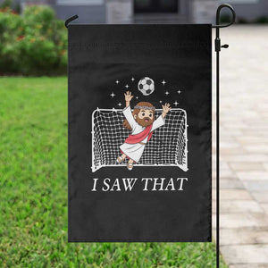 I Saw That Garden Flag Funny Jesus Goalie Soccer Player TS12 Print Your Wear