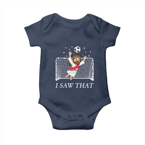 I Saw That Baby Onesie Funny Jesus Goalie Soccer Player TS12 Navy Print Your Wear
