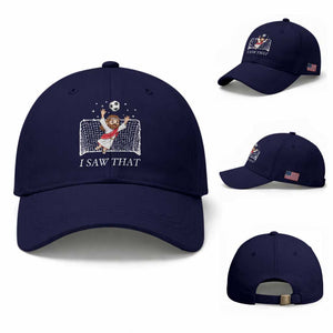 I Saw That Baseball Cap Funny Jesus Goalie Soccer Player TS12 Baseball Cap Universal Fit Dark Blue Print Your Wear