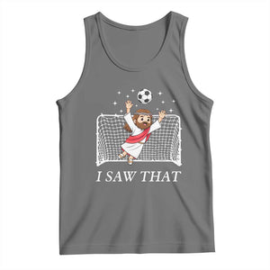 I Saw That Tank Top Funny Jesus Goalie Soccer Player TS12 Black Heather Print Your Wear