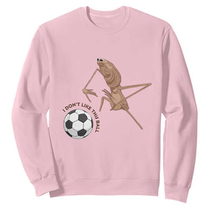 Funny Marcus The Worm Soccer Lover Sweatshirt I Do Not Like This Ball TS12 Light Pink Print Your Wear
