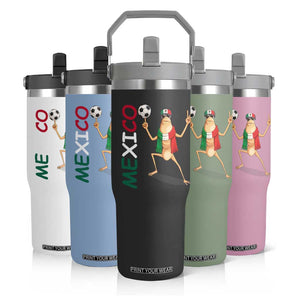 Viva Mexico Marcus The Worm Soccer Flip Straw Tumbler Mexican Pride Football Fan TS12 Print Your Wear