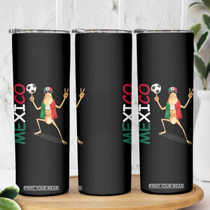 Viva Mexico Marcus The Worm Soccer Skinny Tumbler Mexican Pride Football Fan TS12 Print Your Wear