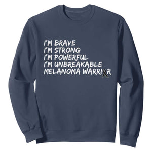 I Am Brave Strong Powerful Unbreakable Sweatshirt Melanoma Warrior Support TS12 Navy Print Your Wear