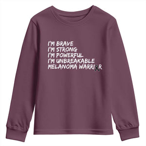 I Am Brave Strong Powerful Unbreakable Youth Sweatshirt Melanoma Warrior Support TS12 Maroon Print Your Wear
