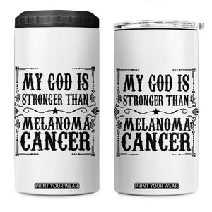 My God Is Stronger Than Melanoma 4 in 1 Can Cooler Tumbler Religious Cancer Support TS12 One Size: 16 oz White Print Your Wear
