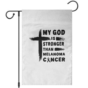 My God Is Stronger Than Melanoma Garden Flag Christian Cancer Support TS12 White Print Your Wear