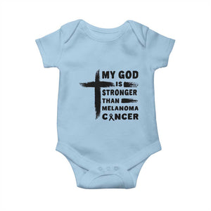 My God Is Stronger Than Melanoma Baby Onesie Christian Cancer Support TS12 Light Blue Print Your Wear