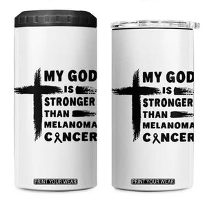 My God Is Stronger Than Melanoma 4 in 1 Can Cooler Tumbler Christian Cancer Support TS12 One Size: 16 oz White Print Your Wear