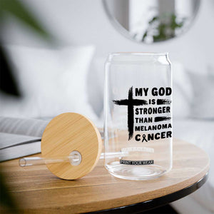 My God Is Stronger Than Melanoma Glass Can Christian Cancer Support TS12 Print Your Wear