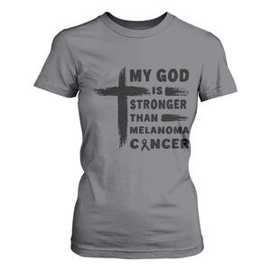 My God Is Stronger Than Melanoma T Shirt For Women Christian Cancer Support TS12 Charcoal Print Your Wear