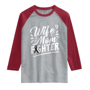Wife Mom Melanoma Fighter Raglan Shirt Family Support Strong And Fearless TS12 Heather Gray Heather Red Print Your Wear