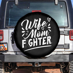 Wife Mom Melanoma Fighter Spare Tire Cover Family Support Strong And Fearless TS12 No hole Black Print Your Wear