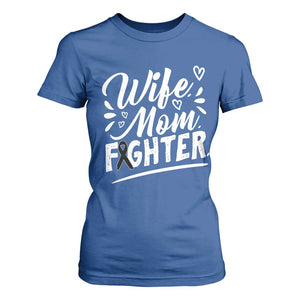 Wife Mom Melanoma Fighter T Shirt For Women Family Support Strong And Fearless TS12 Royal Blue Print Your Wear