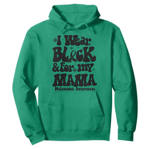 Melanoma Family Support Hoodie I Wear Black For My Mama TS12 Irish Green Print Your Wear