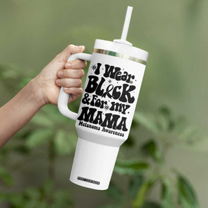 Melanoma Family Support Tumbler With Handle I Wear Black For My Mama TS12 Print Your Wear