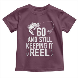 Personalized 60th Birthday Fishing Toddler T Shirt Custom Number Bday Still Keeping It Reel TS12 Maroon Print Your Wear