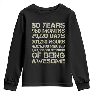 Vintage 80th Birthday Gift Youth Sweatshirt 80 Years Of Being Awesome TS12 Black Print Your Wear