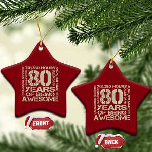 80th Milestone Birthday Ceramic Ornament 80 Years Of Being Awesome TS12 Print Your Wear