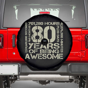 80th Milestone Birthday Spare Tire Cover 80 Years Of Being Awesome TS12 Black Print Your Wear