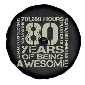 80th Milestone Birthday Spare Tire Cover 80 Years Of Being Awesome TS12 Print Your Wear
