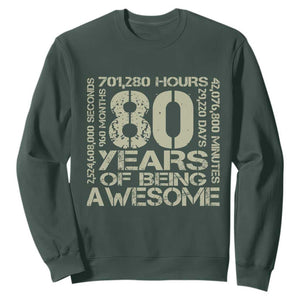 80th Milestone Birthday Sweatshirt 80 Years Of Being Awesome TS12 Dark Forest Green Print Your Wear