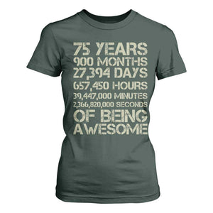 Vintage 75th Milestone Birthday T Shirt For Women 75 Years Of Being Awesome TS12 Dark Forest Green Print Your Wear