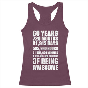 Cheers To 60 Years Birthday Racerback Tank Top Sixty Years Of Awesome TS12 Maroon Print Your Wear